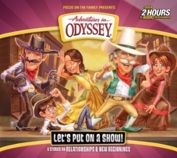 Picture of Adventures In Odyssey Lets Put On A Show (#62 )