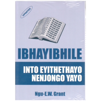 Picture of Ibhayibhile: Into Eyithethayo Nenjongo Yayo