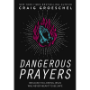 Picture of Dangerous Prayers