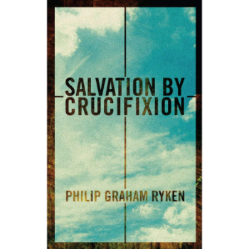 Picture of Salvation By Crucifixion