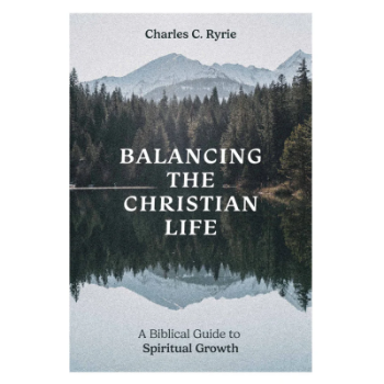 Picture of Balancing the Christian Life
