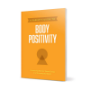 Picture of A Parent's Guide To Body Positivity
