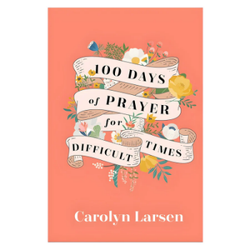 Picture of 100 Days of Prayer for Difficult Times