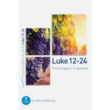 Picture of Good Book Guide Luke 12-24