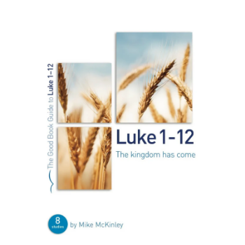 Picture of Good Book Guide Luke 1-12