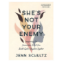 Picture of She's Not Your Enemy