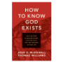 Picture of How To Know God Exists
