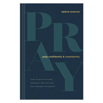 Picture of Pray Confidently & Consistently