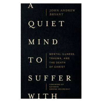 Picture of A Quiet Mind to Suffer With